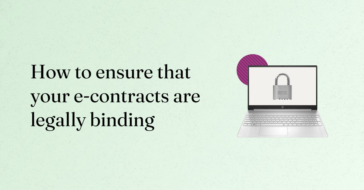 Are your electronic contracts legally binding?